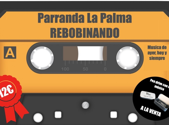  Ve la luz ‘Rebobinando’📼, el primer trabajo discográfico📀de Parranda La Palma🎶